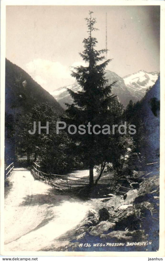 Weg z Prossau - Badgastein - 136 - old postcard - 1927 - Austria - used - JH Postcards