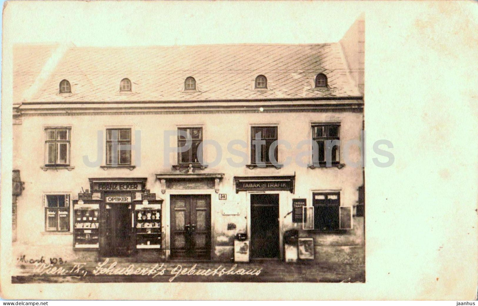 Wien - Vienna - Franz Ecker Optiker and Tabak Trafik shops - Schuberts Geburtshaus - 1941 - Austria - unused - JH Postcards