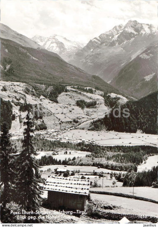 Pass Thurn Strasse - Salzburg - Tirol - Blick geg. die Hohen Tauerne Tauernblick 1030 - old postcard - Austria - unused - JH Postcards