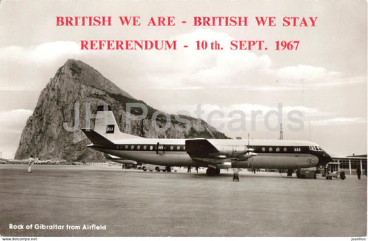 Gibraltar - British We Are - British We Stay Referendum 10 September 1967 - BEA airplane - airfield - Gibraltar - unused - JH Postcards