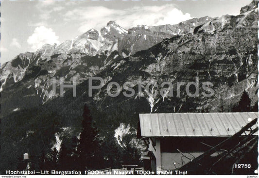 Hochstubai Lift Bergstation 1800 m in Neustift - Stubai - Tirol mountain station 12756 - old postcard - Austria - unused - JH Postcards