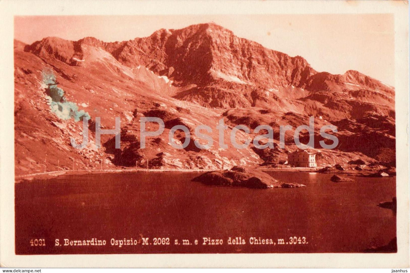 S. Bernardino Ospizio 2062 m  e Pizzo della Chiesa 3043 m - Hospice - 4031 - old postcard - 1930s - Switzerland - unused - JH Postcards