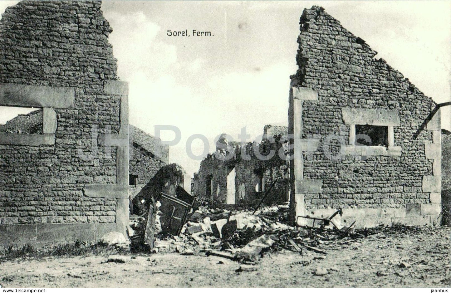 Sorel - Ferm - WWI - farm ruins - 533 - old postcard - France - unused - JH Postcards