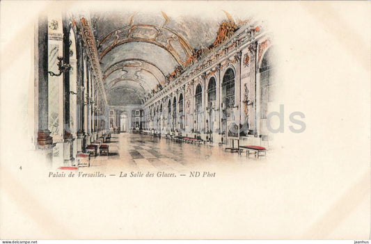 Palais de Versailles - La Salle des Glaces - Palace of Versailles - Hall of Mirrors - 4 - old postcard - France - unused - JH Postcards