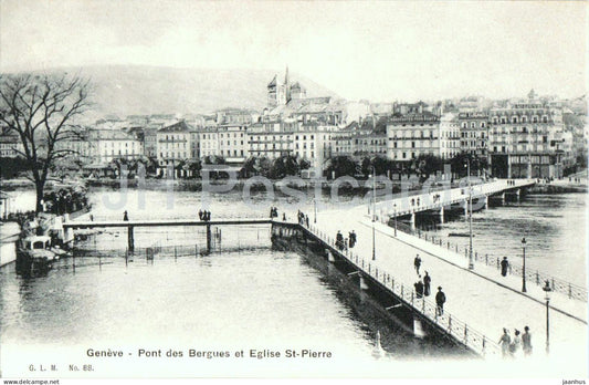 Geneve - Geneva - Pont des Bergues et Eglise St-Pierre - bridge - 88 - old postcard - Switzerland - unused - JH Postcards