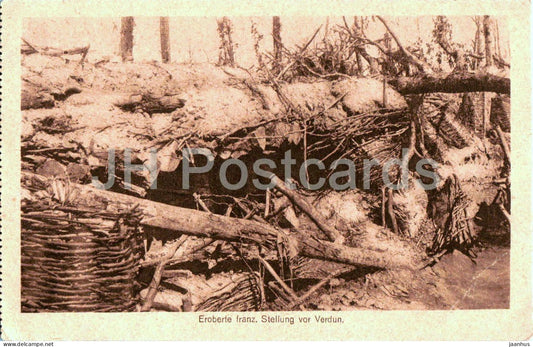 Eroberte franz Stellung vor Verdun - Captured French position - WWI - Feldpost - old postcard - 1916 - France - used - JH Postcards
