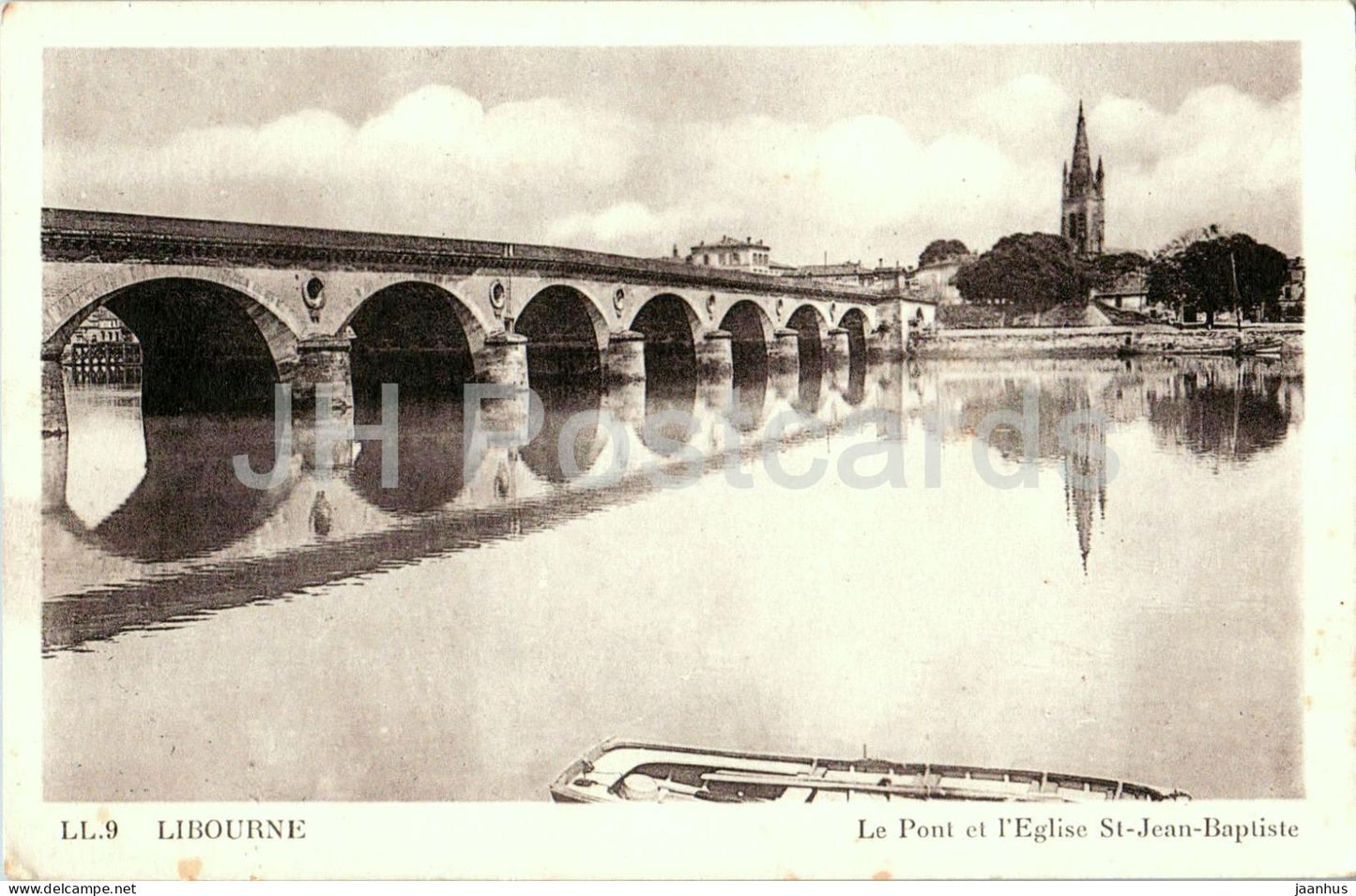 Libourne - Le Pont et l’Eglise Saint-Jean Baptiste - Bridge and Church - 9 - old postcard - France - unused - JH Postcards
