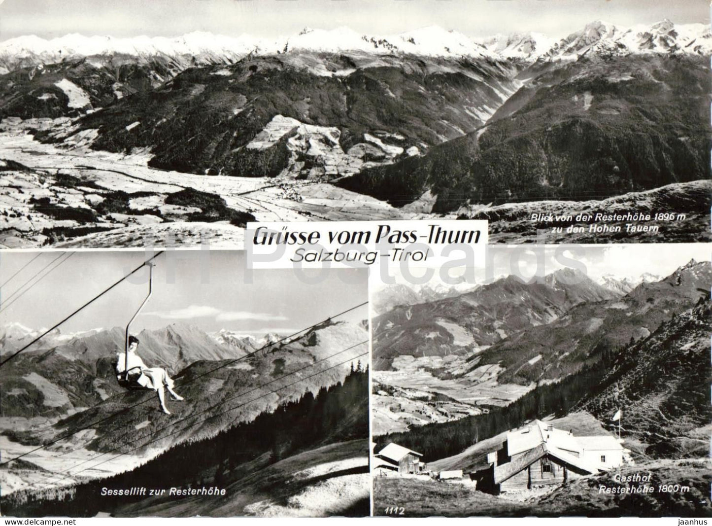 Grusse vom Pass Thurn - Salzburg - Tirol - Resterhohe - Sessellift - cable car - 1112 - old postcard - Austria - unused - JH Postcards