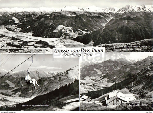 Grusse vom Pass Thurn - Salzburg - Tirol - Resterhohe - Sessellift - cable car - 1112 - old postcard - Austria - unused - JH Postcards