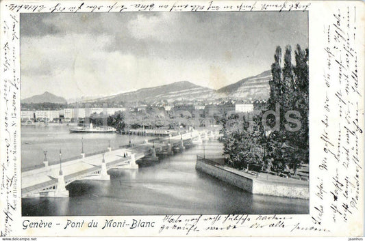 Geneve - Geneva Pont du Mont-Blanc - panorama - river Rhone and mountains - old postcard - 1902 - Switzerland - used - JH Postcards