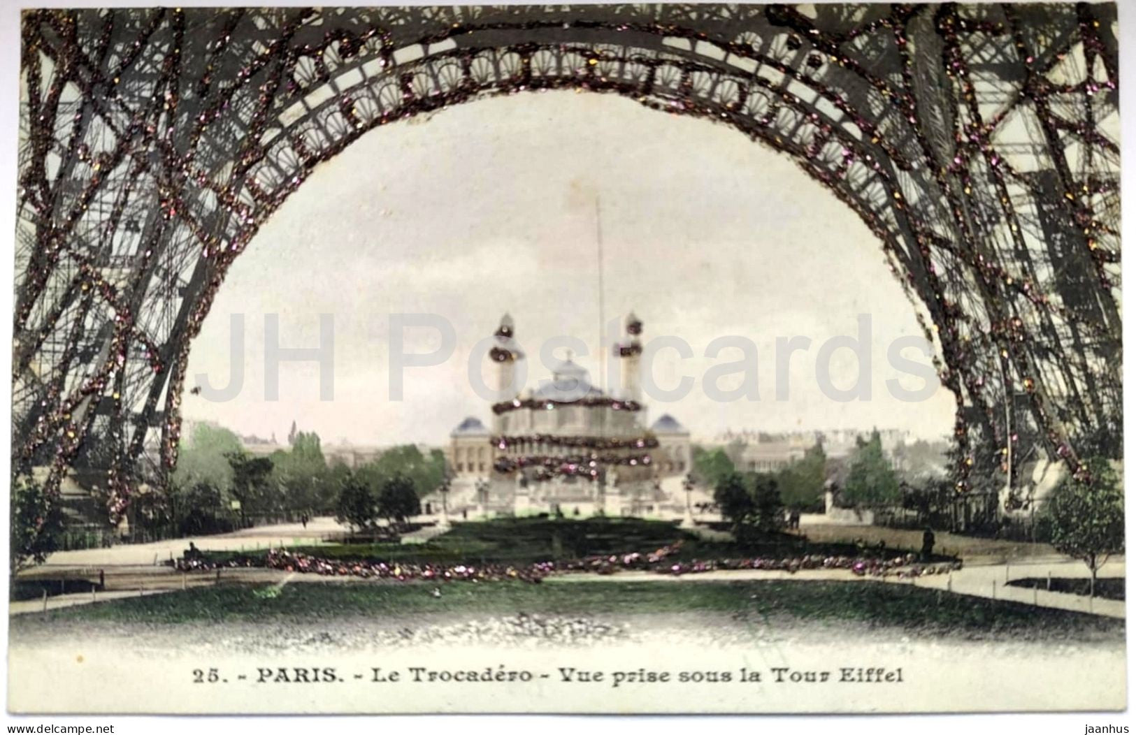 Paris - Le Trocadero - Vue prise sous la Tour Eiffel - Eiffel Tower - glitter - 25 - old postcard - France - unused - JH Postcards
