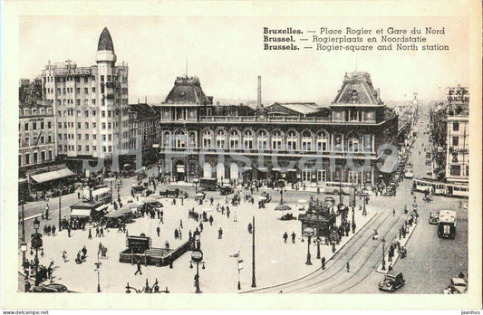 Bruxelles - Brussels - Place Rogier et Gare du Nord - Rogier Square and North Station - old postcard - Belgium - unused - JH Postcards