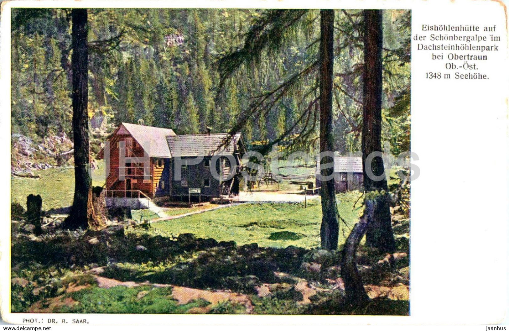 Eishohlenhutte auf der Schonbergalpe im Dachsteinhohlenpark bei Obertraun - 30 - old postcard - 1924 - Austria - used - JH Postcards