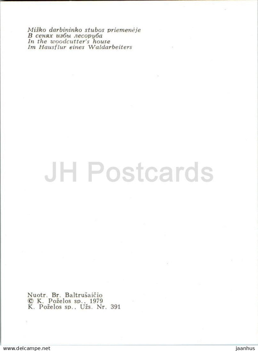 Musée ethnographique en plein air de Lituanie - Dans la maison des bûcherons - 1979 - Lituanie URSS - non utilisé 
