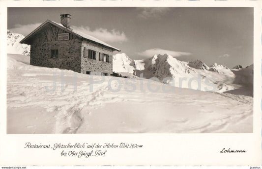 restaurant Gletscherblick - Hohe Mut - Lohmann - Alps - mountains - 8739 - old postcard - Austria - unused - JH Postcards