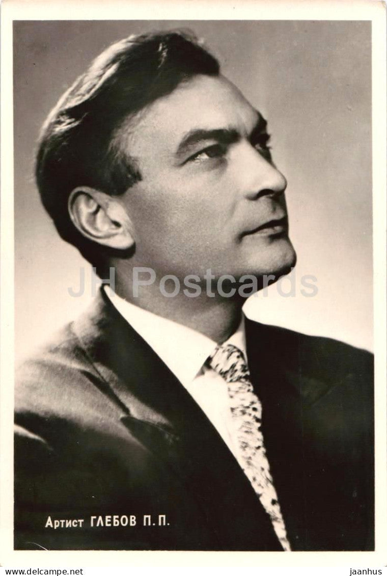 Pyotr Glebov - Soviet - Russian movie actor - 1960 - Russia USSR - unused - JH Postcards
