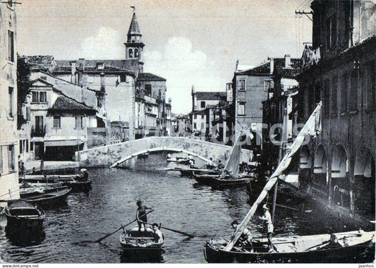 Chioggia - Canal Vena - boat - bridge - daily life - Veneto - 63197 - old postcard - Italy - unused - JH Postcards