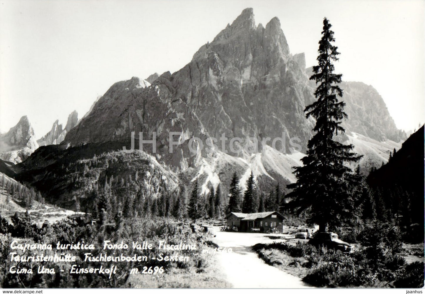 Capanna Turistica - Fondo Valle Fiscalina - Fischleinboden - Cima Unq - Einserkofl - old postcard - Italy - unused - JH Postcards