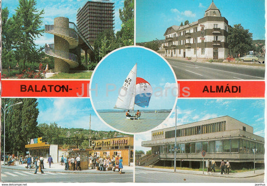 Balaton - Balatonalmadi - hotel - sailing boat - post office - town - multiview - Hungary - used - JH Postcards