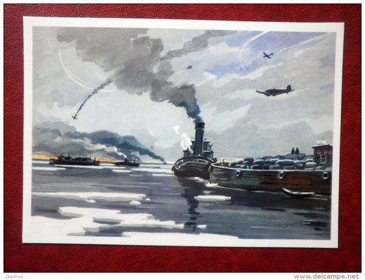 The Ladoga Flotilla ships supply Leningrad with food  - WWII - by I. Rodinov - warship - 1976 - Russia USSR - unused - JH Postcards