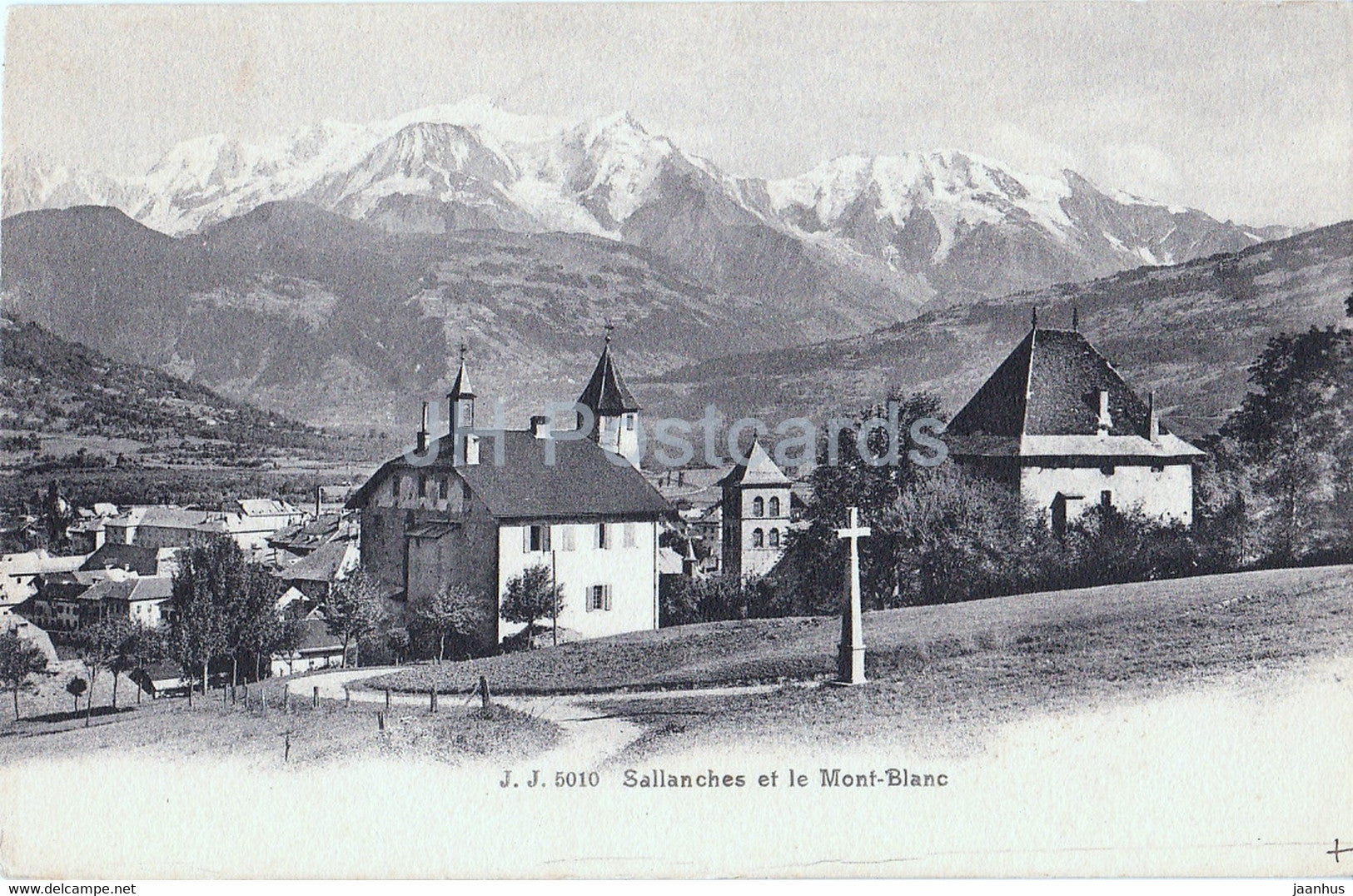 Sallanches et le Mont Blanc - 5010 - JJ - old postcard - France - used - JH Postcards