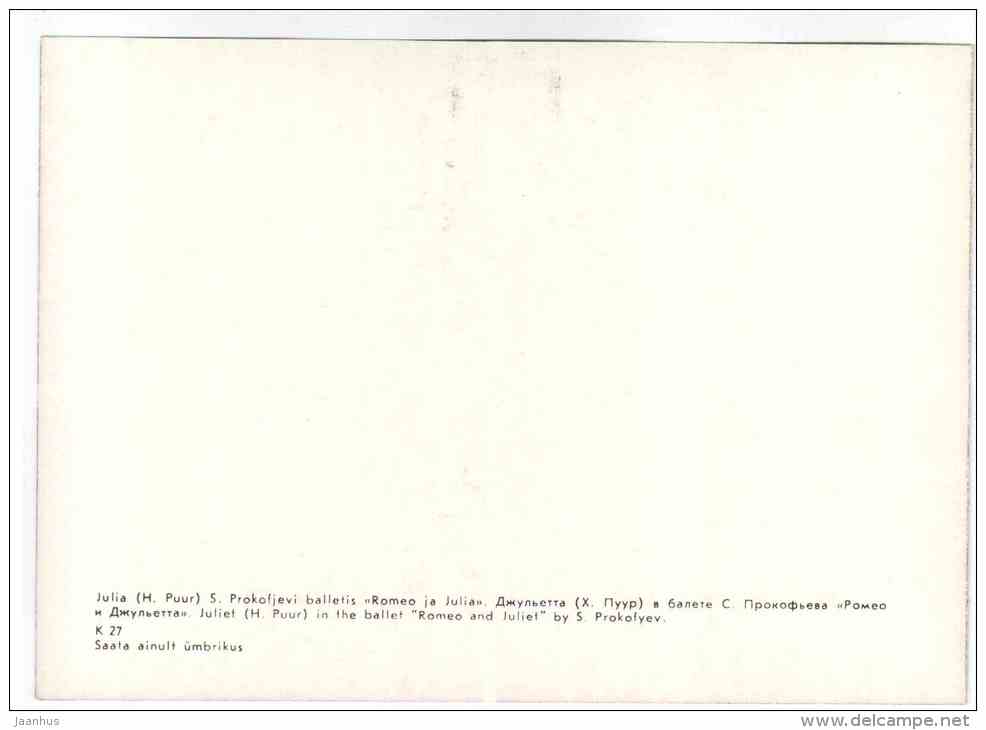 Juliet in the ballet Romeo and Juliet by S. Prokofyev - Helmi Puur ballerina - ballet - 1979 - Estonia USSR - unused - JH Postcards