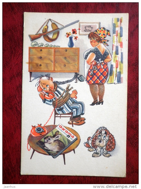 funny hunters and anglers by Orlov, Schwarz - will not go on the hunt, be with family - 1968 - Russia - USSR - unused - JH Postcards