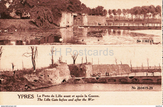 Ypres - Ieper - La Porte de Lille avant et apres la Guerre - military - old postcard - Belgium - unused - JH Postcards