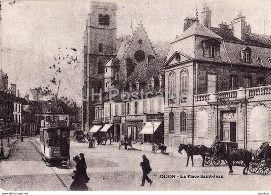 Dijon - Le Place Saint-Jean - square - tram - horse - REPRODUCTION - France - unused - JH Postcards