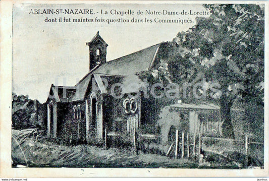 Ablain St Nazaire - La Chapelle de Notre Dame de Lorette - chapel - old postcard - 1918 - France - used - JH Postcards