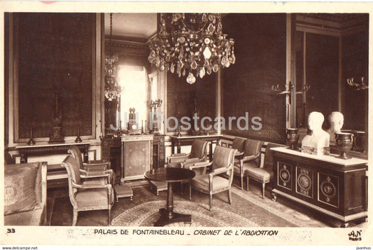 Palais de Fontainebleau - Cabinet de l'Abdication - 33 - old postcard - France - used - JH Postcards