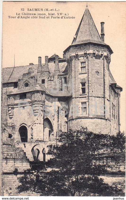 Saumur - Le Chateau - Tour d'Angle cote Sud et Porte d'Entree - castle - 82 - old postcard - France - used - JH Postcards