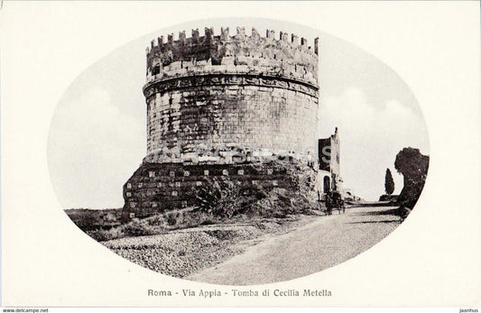 Roma - Rome - Via Appia - Tomba di Cecilia Metella - ancient world - 30 - old postcard - Italy - unused - JH Postcards