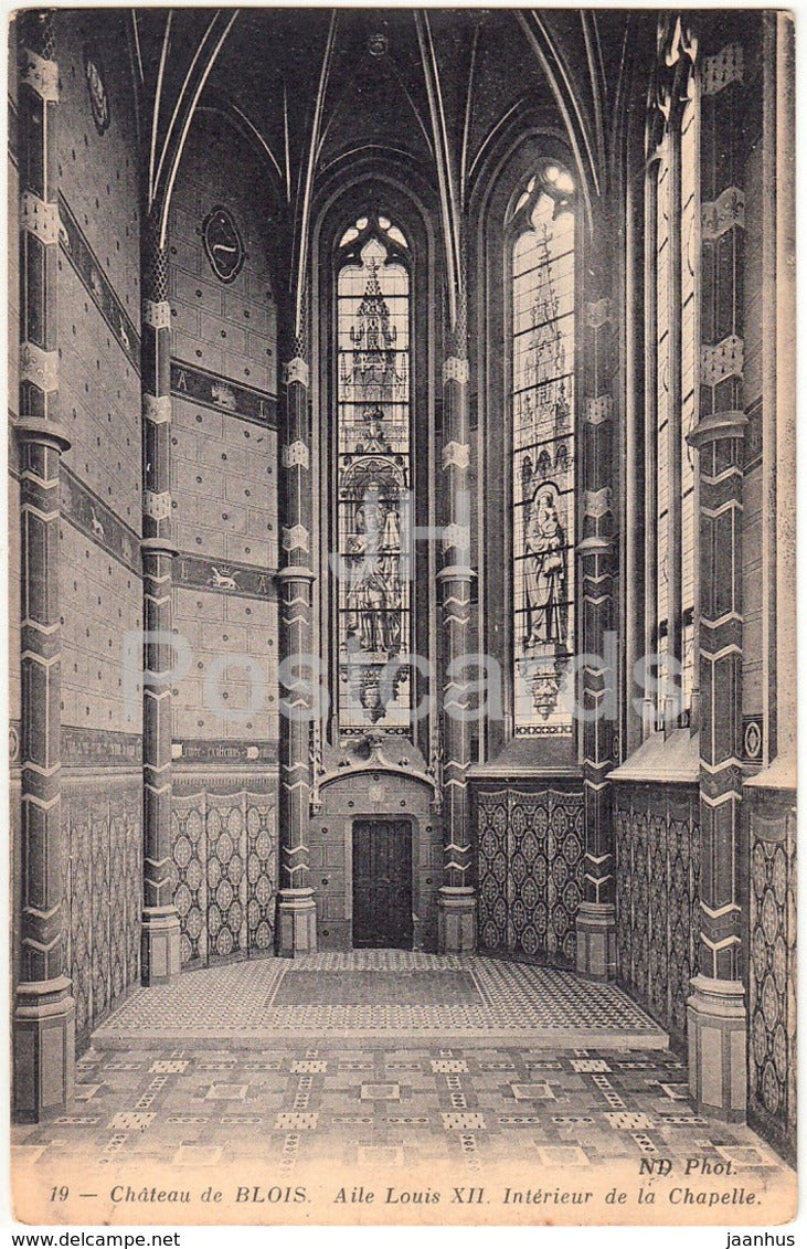 Chateau de Blois - Aile Louis XII - Interieur de la Chapelle - castle - 19 - old postcard - France - unused - JH Postcards