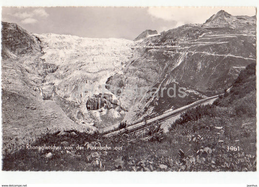 Rhonegletscher von der Furkabahn aus - 1961 - Switzerland - old postcard - used - JH Postcards