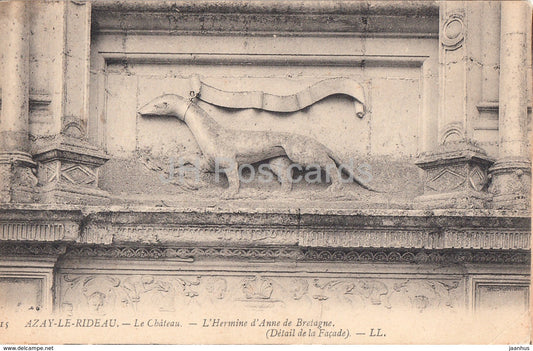 Azay Le Rideau - Le Chateau - L'Hermine d'Anne de Bretagne - Detail - castle - 15 - old postcard - France - used