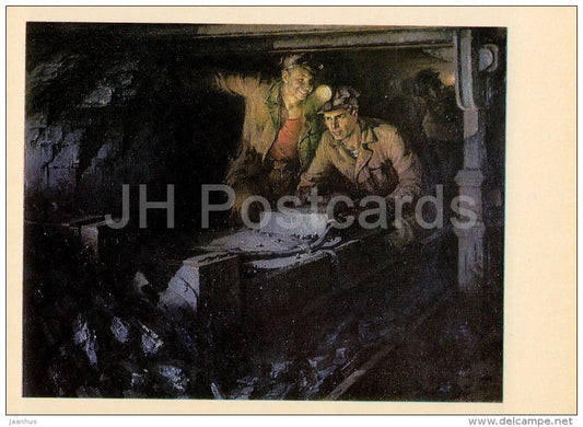 painting by I. Panich - At a Coal-Face , 1951 - Russian art - 1977 - Russia USSR - unused - JH Postcards
