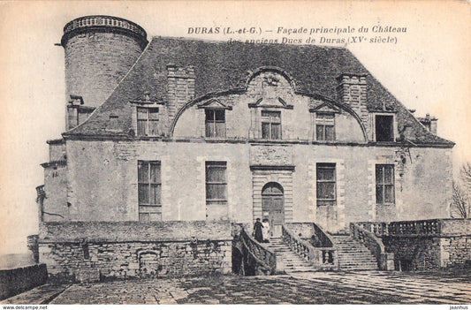 Duras - Facade principale du Chateau des anciens Ducs de Duras - castle - old postcard - France - unused - JH Postcards