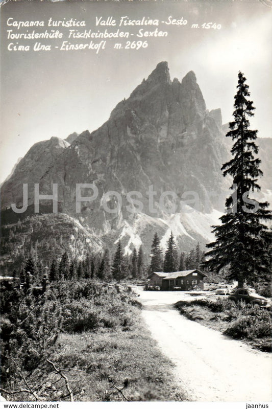 Capanna Turistica - Valle Fiscalina Sesto - Fischleinboden Sexten - Cima Una - 2696  old postcard - Italy - unused - JH Postcards
