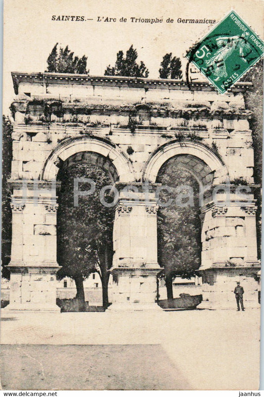 Saintes - L'Arc de Triomphe de Germanicus - old postcard - France - used - JH Postcards