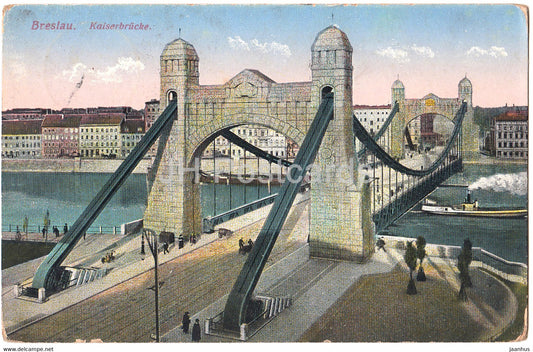 Breslau - Wroclaw - Kaiserbrucke - bridge - Feldpost - old postcard - 1915 - Poland - used - JH Postcards