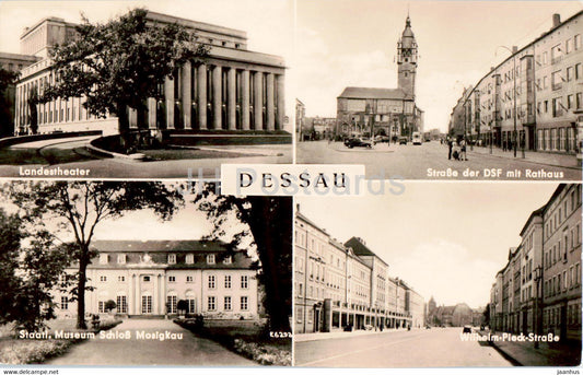 Dessau - Landestheater - Staatle Museum Mosigkau - Wilhelm Pieck Strasse - theatre - museum - Germany DDR - used - JH Postcards