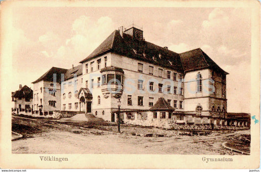 Volklingen - Gymnasium - school - old postcard - 1918 - Germany - used - JH Postcards