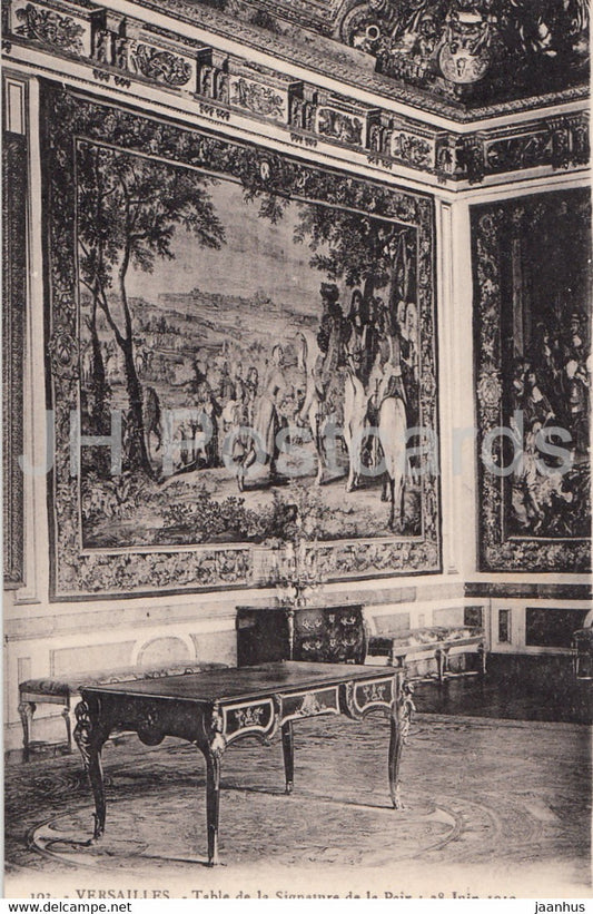 Versailles - Table de la Signature de la Paix 28 Juin 1919 - old postcard - 101 - France - unused - JH Postcards