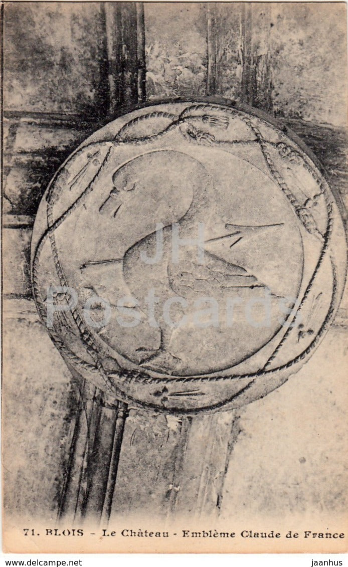 Blois - Le Chateau - Embleme Claude de France - castle - 71 - old postcard - France - unused - JH Postcards