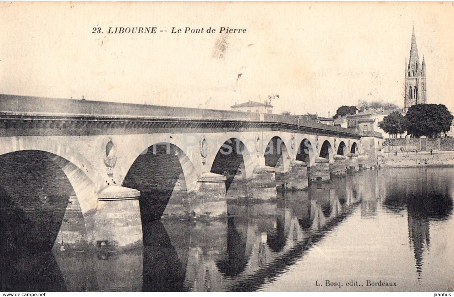 Libourne - Le Pont de Pierre - bridge - 23 - old postcard - France - used - JH Postcards