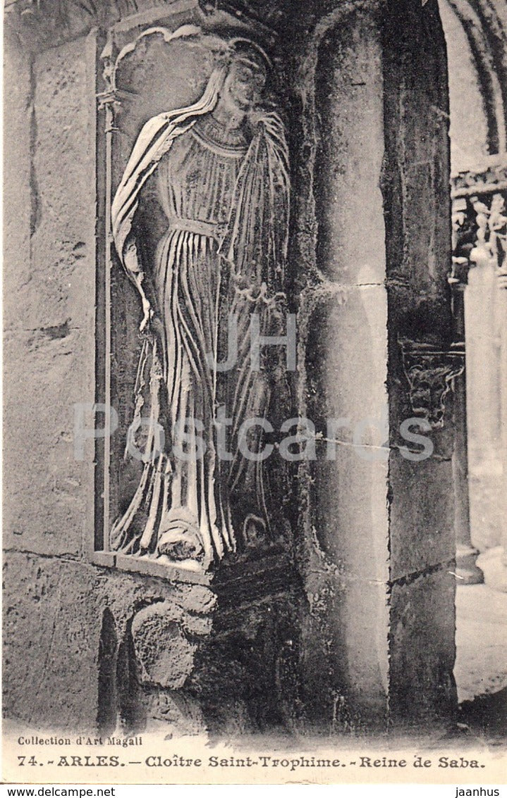 Arles - Cloitre Saint Trophime - Reine de Saba - 74 - cloister - old postcard - France - unused