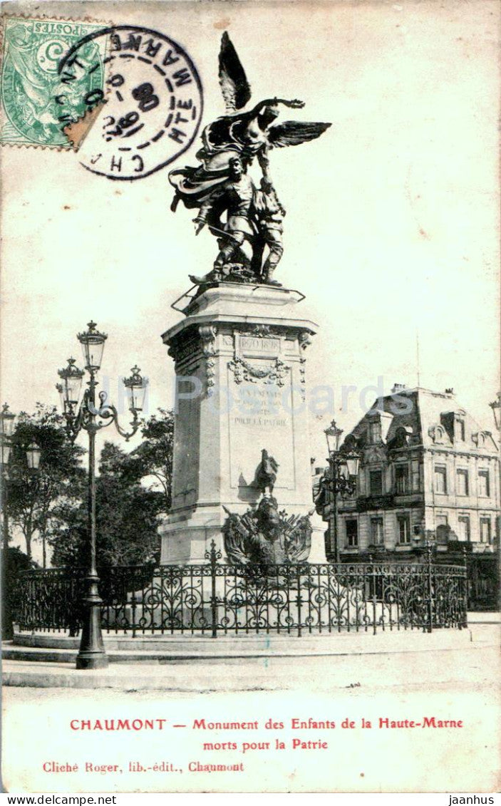 Chaumont - monument des Enfants de la Haute Marne morts pour la Patrie - old postcard - 1906 - France - used - JH Postcards