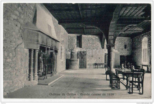 Chateau de Chillon - Grande Cuisine en 1439 - castle - 369 - G. Anderegg - Switzerland - unused - JH Postcards