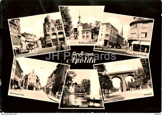 Gruss aus Apolda - HO Central Kaufhaus - Rathaus - Bahnhofstrasse - Viadukt - old postcard - 1961 - Germany DDR - used - JH Postcards